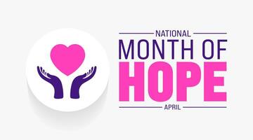 April is National Month Of Hope background template. Holiday concept. use to background, banner, placard, card, and poster design template with text inscription and standard color. vector illustration