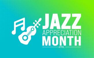 April is Jazz Appreciation Month background template. Holiday concept. use to background, banner, placard, card, and poster design template with text inscription and standard color. vector