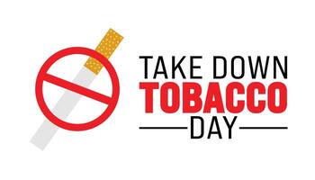 April is Take Down Tobacco Day background template. Holiday concept. use to background, banner, placard, card, and poster design template with text inscription and standard color. vector illustration.