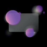 Glassmorphism rectangle plate in black background of round shapes.Vector illustration vector