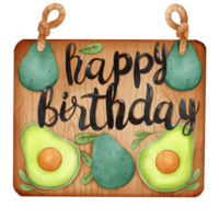 Happy birthday text on wooden sign decorate with avocado elements vibrant color watercolor hand draw isolated png