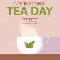 illustration vector graphic of the teacup was emitting steam on the table, perfect for international day, international tea day, celebrate, greeting card, etc.