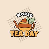 World Tea Day Retro Style Vector Design