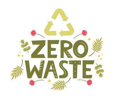 Zero Waste hand lettering. Ecology concept, recycle, reuse, reduce vegan lifestyle. Design to print on bag. Zero waste logo. Vector illustration.