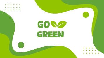 Go Green design template. Abstract Vector Organic Background. Earth day event