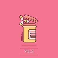 Pill bottle icon in comic style. Medical capsules cartoon vector illustration on isolated background. Pharmacy sign business concept splash effect.