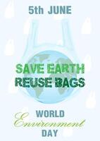 Blue earth in plastic bag and slogan with the day and name of World Environment Day letter on white plastic bag pattern and light blue background. vector