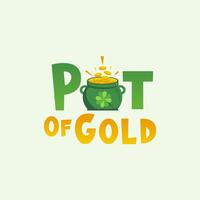 Flat Design text wordmark typography  Pot Of Gold  St. patrick's day treasure with coins gold festivals element vector