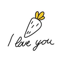 Simple cute carrot in doodle style. Sloppy inscription I love you vector