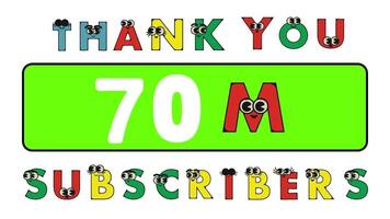 Thank you 70 million subscribers social sites post. Thank you followers congratulation cartoon alphabet animation video. video