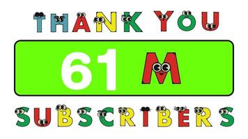 Thank you 61 million subscribers social sites post. Thank you followers congratulation cartoon alphabet animation video. video