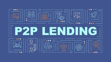 Peer-to-peer lending blue word concept. Investment, borrowing experience. Typography banner. Flat design. Vector illustration with title text, editable line icons. Ready to use