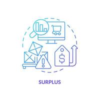 Surplus blue gradient concept icon. Unsold quantity of goods. High price. Round shape line illustration. Abstract idea. Graphic design. Easy to use in brochure marketing vector