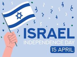 Israel independence day 15 april. Israel flag in hand. Greeting card, poster, banner template vector