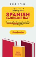 Spanish Language Day. 23 April UN Spanish language day story banner, social media post with text and book icons in Spain flag colours. Vertical banner to celebrate and promote Spanish. vector