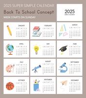 Simple 2025 Calendar Template with cute school supplies illustrations, Back To School concept. Minimal layout vector design. Calendar for the year 2025 tables for 12 months. Modern, playful design