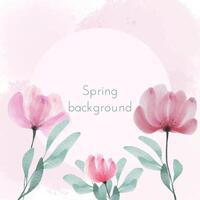 Spring pastel background with watercolor flowers and leaves. Watercolor pink art design suitable for presentation, banner, card, social media. Round frame inside vector