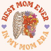 Best mom ever In my mom era graphic design for mothers day vector