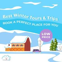 Book perfect place for you, winter tours and trip vector