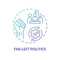 Far-left politics blue gradient concept icon. Progressive social, political reform. Human rights equality. Social justice. Round shape line illustration. Abstract idea. Graphic design. Easy to use vector