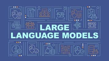 Large language models blue word concept. Machine learning. Typography banner. Flat design. Vector illustration with title text, editable line icons. Ready to use