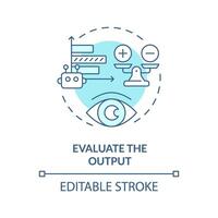 Evaluate output soft blue concept icon. Prompt engineering. Assess response of ai model. Effective instruction. Round shape line illustration. Abstract idea. Graphic design. Easy to use in article vector