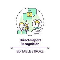 Direct report recognition multi color concept icon. Private form of acknowledgement. Secure communication. Round shape line illustration. Abstract idea. Graphic design. Easy to use vector