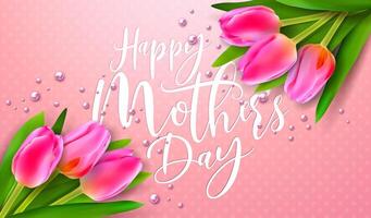 Happy Mother's Day Greeting Card Design with Spring Tulip Flower and Typography Letter on Light Pink Background. Vector Celebration Illustration Template for Banner, Flyer, Invitation, Brochure