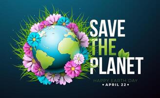 Save the Planet. Happy Earth Day Illustration with Spring Flower on Blue Background. World Map on April 22 Environmental and Eco Concept with Typography Lettering. Vector Design for Postcard, Banner