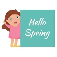 Hello Spring. a girl holds a banner with the text. Vector illustration