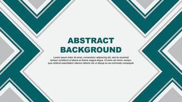 Abstract Teal Background Design Template. Banner Wallpaper Vector Illustration. Teal Vector