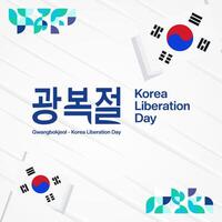 Korea National Liberation Day square banner in colorful modern geometric style. Happy Gwangbokjeol day is South Korean independence day. Vector illustration for national holiday celebrate