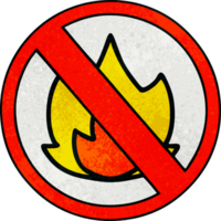 retro grunge texture cartoon of a no fire allowed sign png