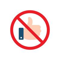 No thumb up sign icon vector in flat style. Like with prohibition symbol