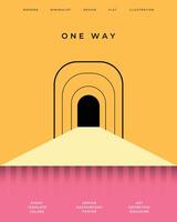 One way minimalist poster design. Road with tunnel door banner template. Simple modern illustration for branding, promotion, or event illustration. vector