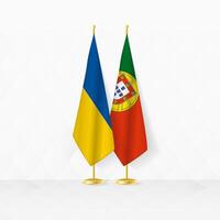 Ukraine and Portugal flags on flag stand, illustration for diplomacy and other meeting between Ukraine and Portugal. vector