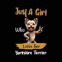 ai generado sólo un niña quien ama su Yorkshire terrier tipografía camiseta diseño vector