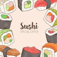 Square background with frame consisted of different types of Japanese sushi and rolls hand drawn. Special offer. Vector colored illustration for Asian restaurant advertisement.