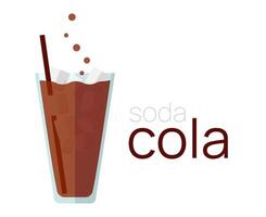 Glass of cola with ice and straw. Soda Cola text. Transparent goblet with chilled soda and bubbles. Tasty, childish and sweet drink. Menu. isolated object. Vector illustration