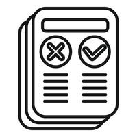 Approved or not review icon outline vector. Satisfaction level vector