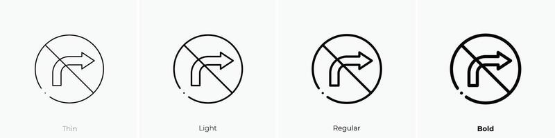 no turn right icon. Thin, Light, Regular And Bold style design isolated on white background vector