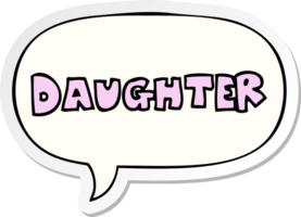 cartoon word daughter and speech bubble sticker png