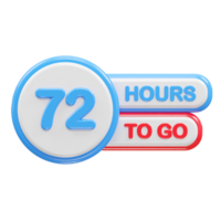 72 hours to go text illustration rendering png