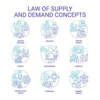 Law of supply blue gradient concept icons. Price, quantity of goods, service in market. Supply and demand. Icon pack. Vector images. Round shape illustrations for brochures in marketing. Abstract idea