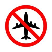 Do not fly vector icon. No aircraft access mark on white background. Symbol of transport, airplane,travel,traffic,warning. Prohibited ban stop sign. illustration