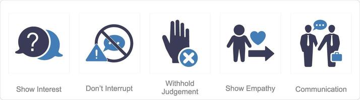 A set of 5 active listening icons as show interest, dont interrupt, with hold judgement vector