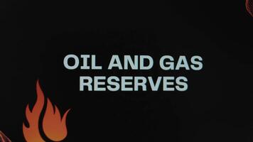 Oil and Gas Reserves inscription on black background. Graphic presentation with the symbol of fire. Oil and Gas concept video