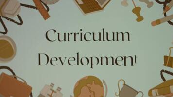 Curriculum development inscription on background with one by one appearing school supplies. Process of improving Curriculum. Education concept. Blurred video