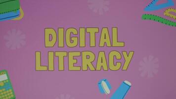 Time to Digital literacy inscription on background that changes color. Ability to find, evaluate, and communicate information by utilizing typing or digital media platforms. Education concept. Blurred video