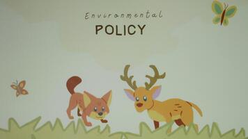 Environmental Policy inscription. Graphic presentation with animated reindeer and fox. Environment concept video